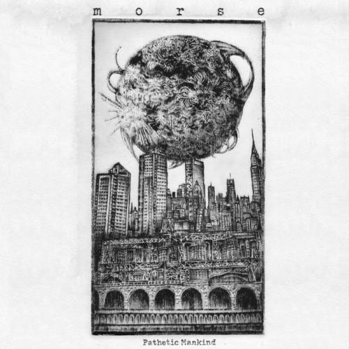 Morse (FRA-2) : Pathetic Mankind